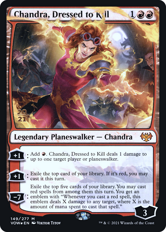 Chandra, Dressed to Kill (PRE-149S) (Foil)