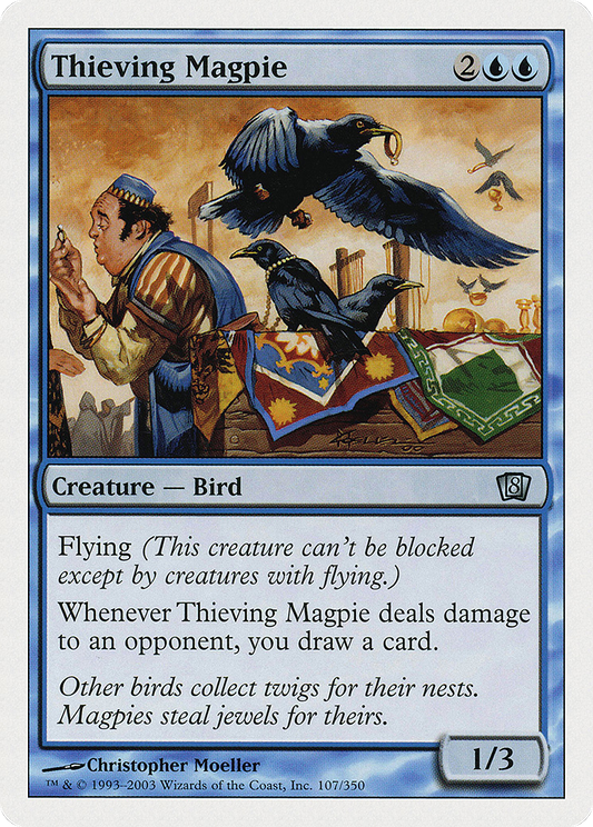 Thieving Magpie (8ED-107)