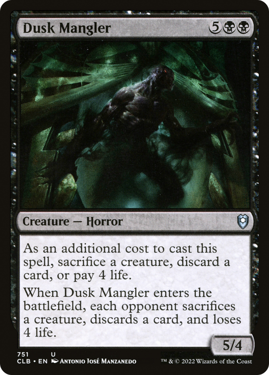 Dusk Mangler (CLB-751)