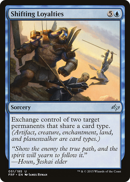 Shifting Loyalties (FRF-051) (Foil)