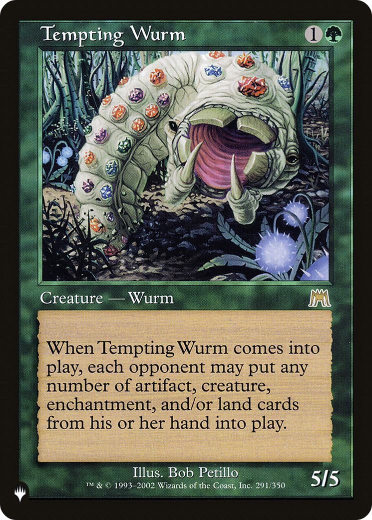 Tempting Wurm (LIST-ONS-291)