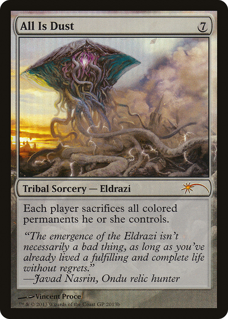 All Is Dust (GPP-2013B) (Foil)