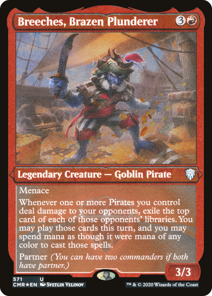 Breeches, Brazen Plunderer (CMR-571) (Etched Foil)