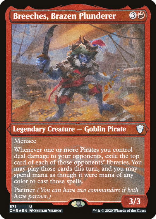 Breeches, Brazen Plunderer (CMR-571) (Etched Foil)