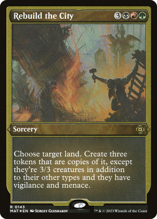 Rebuild the City (MAT-143) (Etched Foil)