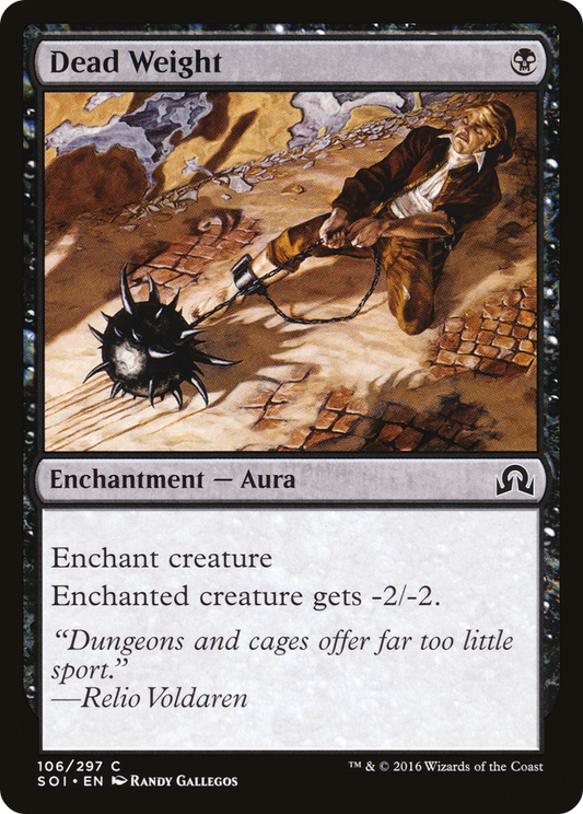Dead Weight (SOI-106) (Foil)