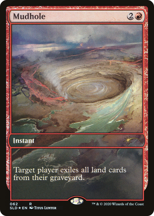 Mudhole (SLD-062) (Foil)