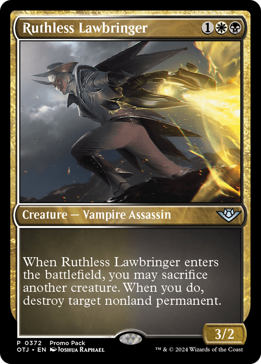 Ruthless Lawbringer (PPOTJ-372) (Foil)