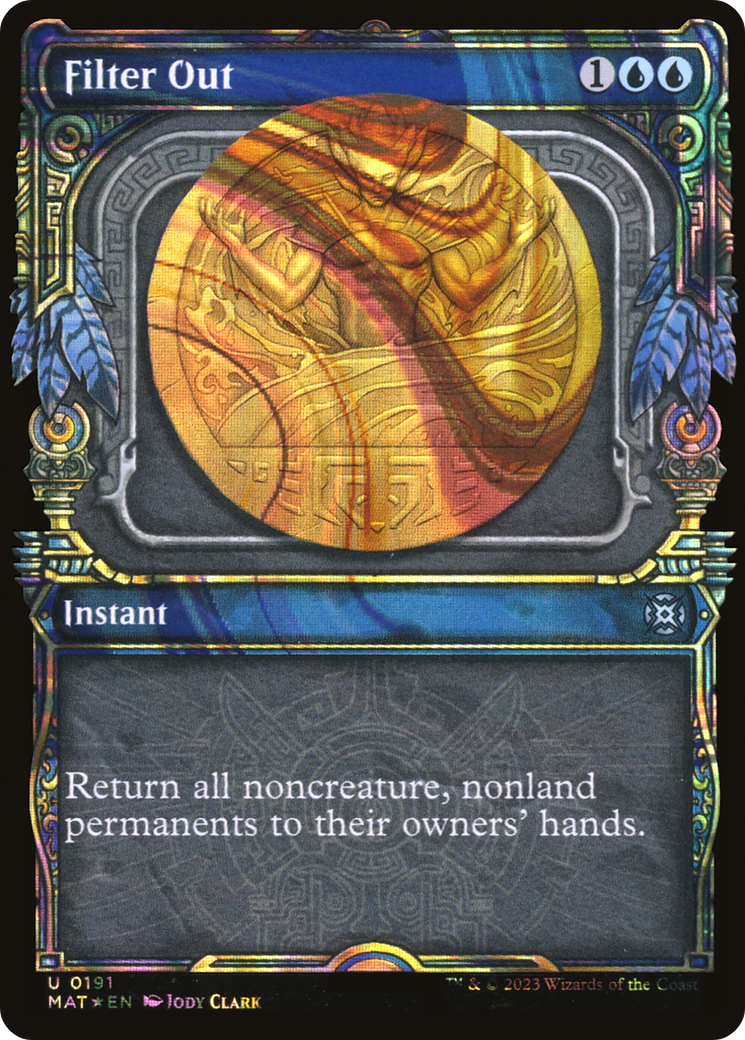 Filter Out (MAT-191) (Showcase) (Halo) (Foil)
