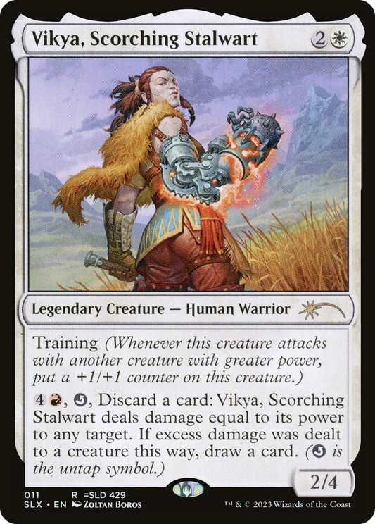 Vikya, Scorching Stalwart (SLX-011)