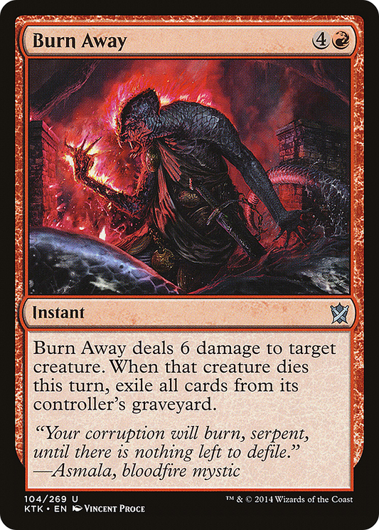 Burn Away (KTK-104) (Foil)