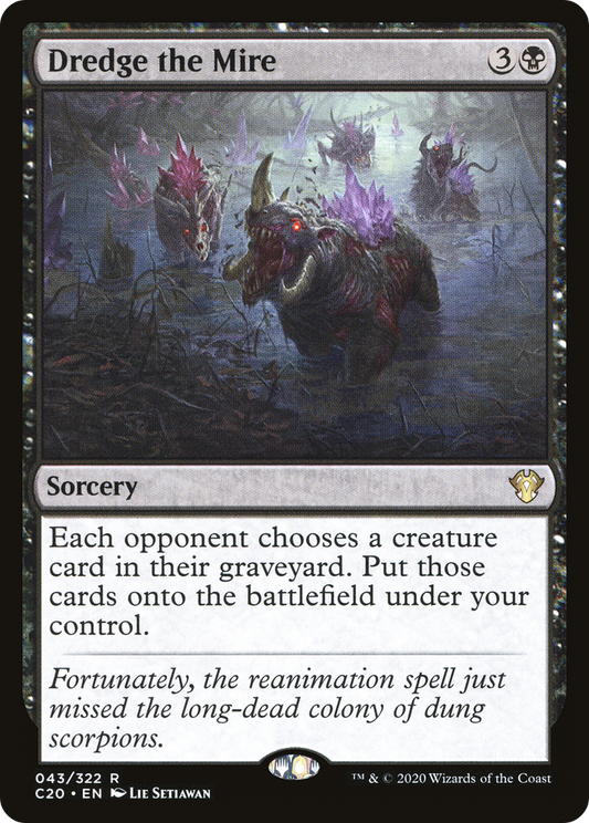 Dredge the Mire (C20-043)