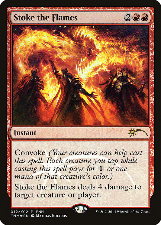 Stoke the Flames (FNM-012) (Foil)