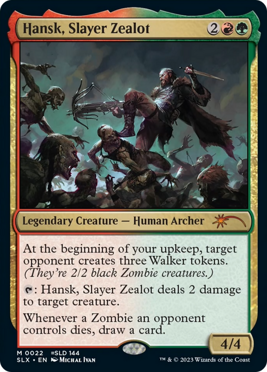 Hansk, Slayer Zealot (SLX-022)