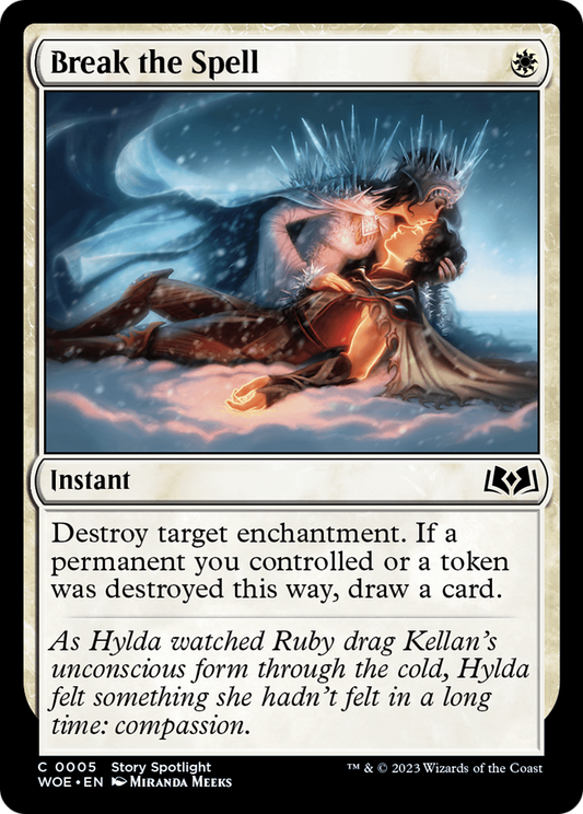 Break the Spell (WOE-005) (Foil)