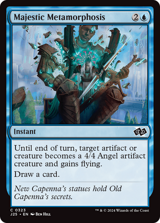 Majestic Metamorphosis (J25-323)