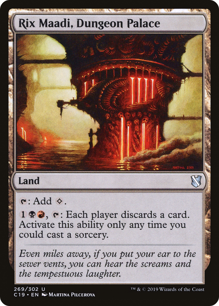 Rix Maadi, Dungeon Palace (C19-269)