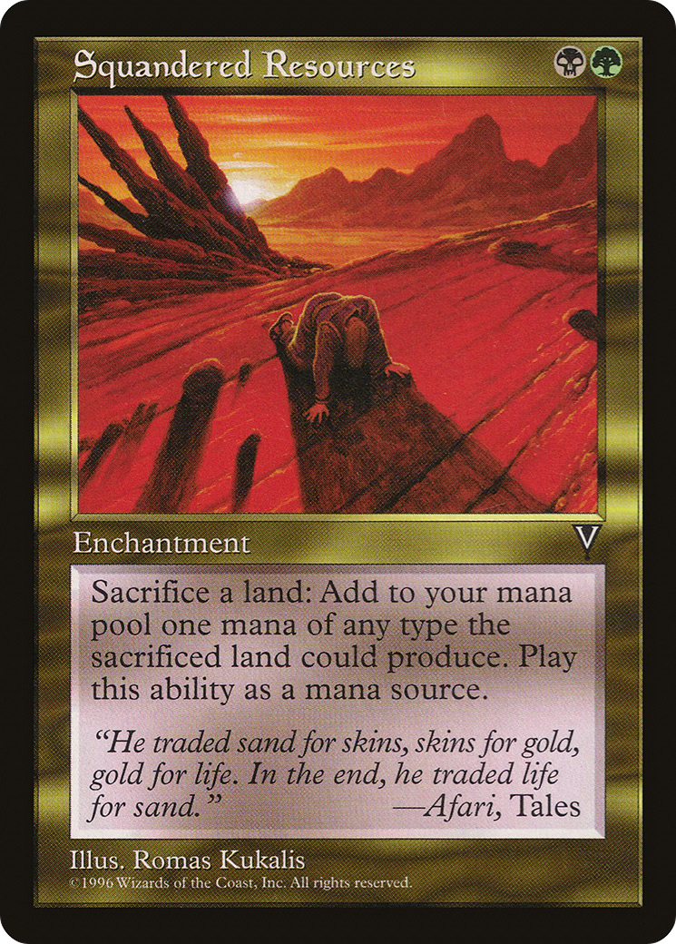 Squandered Resources (VIS-137)