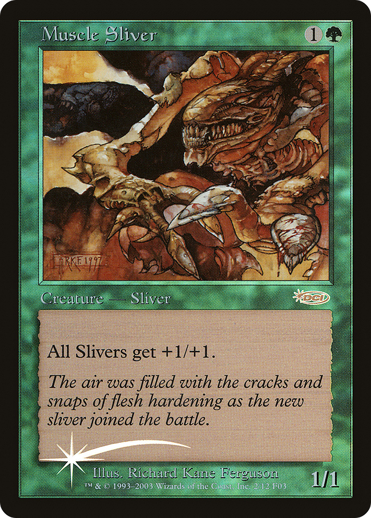 Muscle Sliver (FNM-002) (Foil)